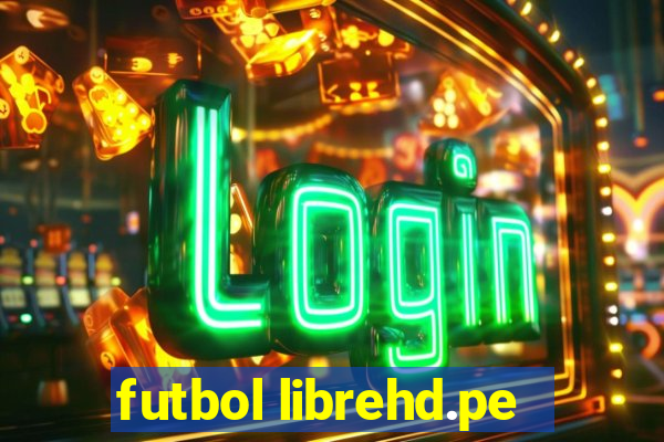 futbol librehd.pe